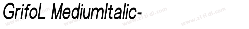 GrifoL MediumItalic字体转换